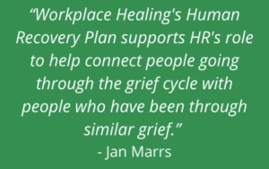 Jan Marrs, employee re-engagement, grief mentorship, post-traumatic growth