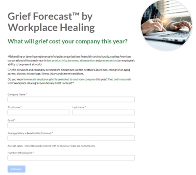 Grief, Grief Forecast™, Grief Forecast, employee grief, how much is grief costing, lower the cost of grief